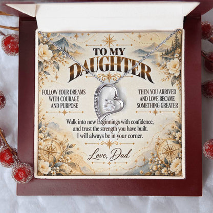C459 - Follow Your Dreams With Courage And Know Dad Will Always Be Cheering For You - Forever Love Necklace