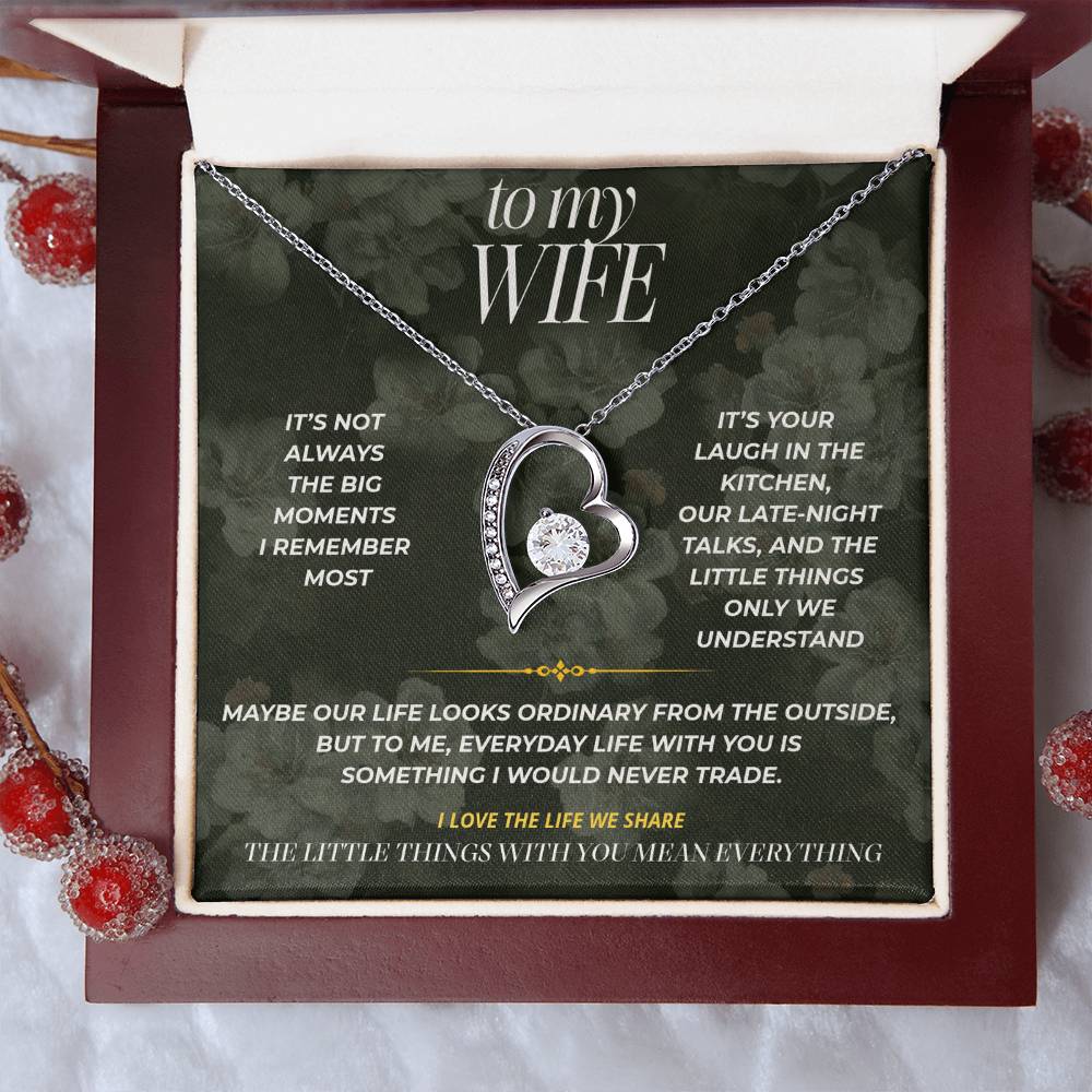 S89 - I Love Our Ordinary Life – Forever Love Necklace From Husband