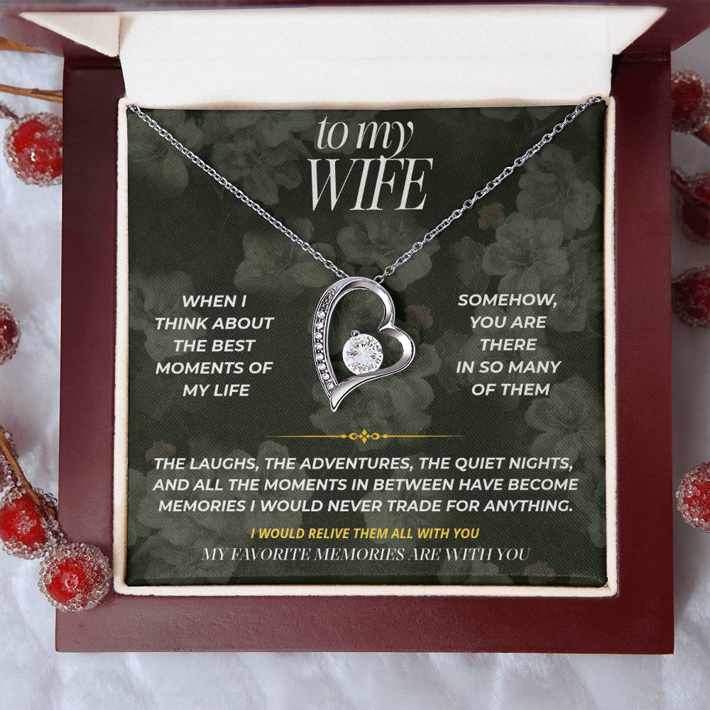 S90 - My Favorite Memories Are With You – Forever Love Necklace From Husband