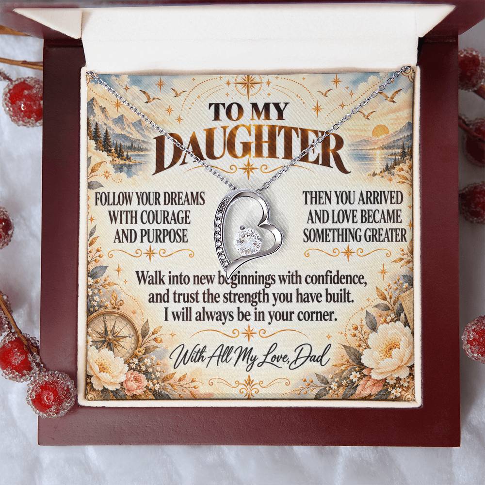 C309 - Follow Your Dreams With Courage And Know Dad Will Always Be Cheering For You - Forever Love Necklace
