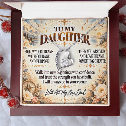 C309 - Follow Your Dreams With Courage And Know Dad Will Always Be Cheering For You - Forever Love Necklace