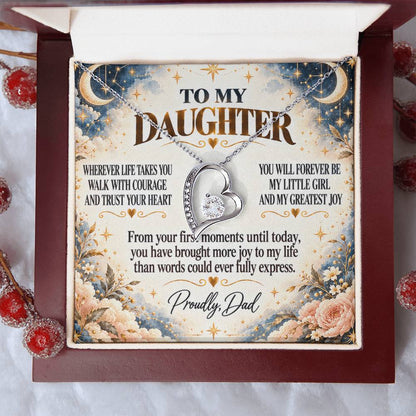 C302 - Wherever Life Takes You May You Always Feel Dad’s Love Guiding Your Heart - Forever Love Necklace
