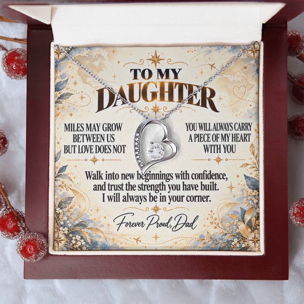 C319 - There Is No Distance Great Enough To Change The Bond Between A Father And Daughter - Forever Love Necklace