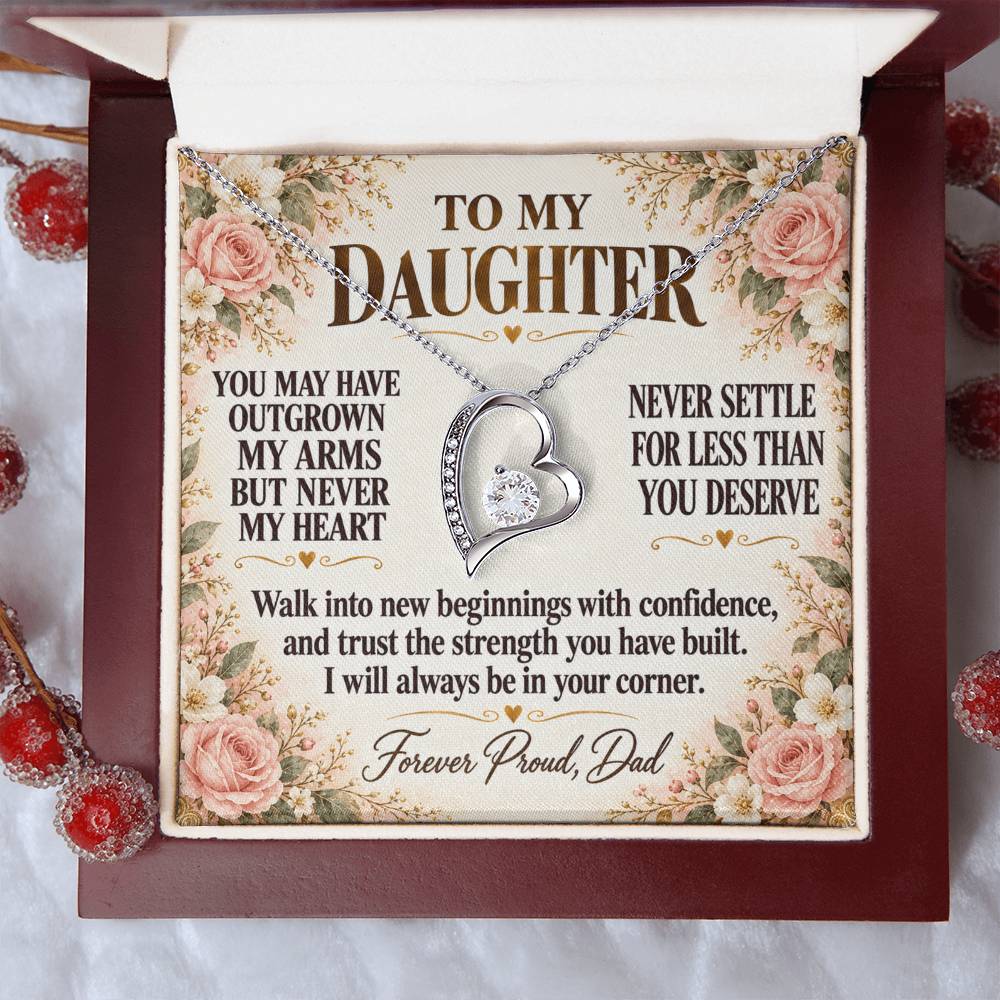 C279 - Your Life Is Yours To Create And I Will Always Be Proud Of The Woman You Become - Forever Love Necklace