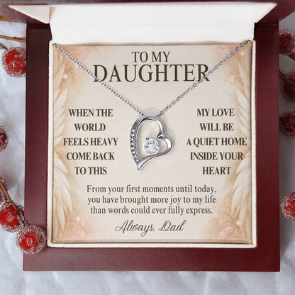 C122 - When The World Feels Heavy Remember You Will Always Have A Place In Dad’s Heart - Forever Love Necklace