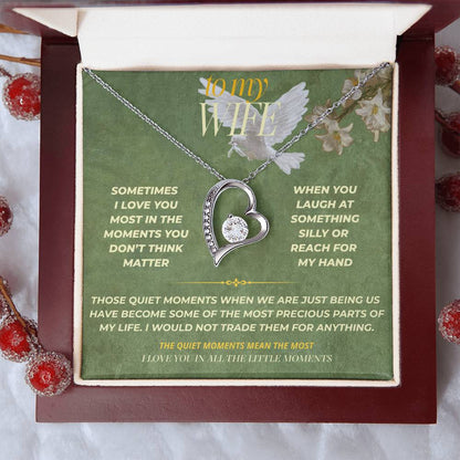 S135 - I Love You More In The Little Moments – Forever Love Necklace From Husband