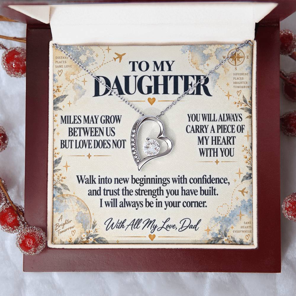 C269 - There Is No Distance Great Enough To Change The Bond Between A Father And Daughter - Forever Love Necklace