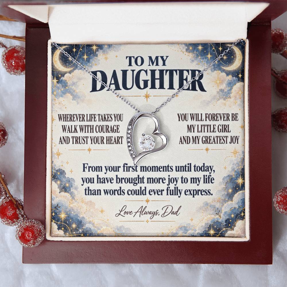 C352 - Wherever Life Takes You May You Always Feel Dad’s Love Guiding Your Heart - Forever Love Necklace