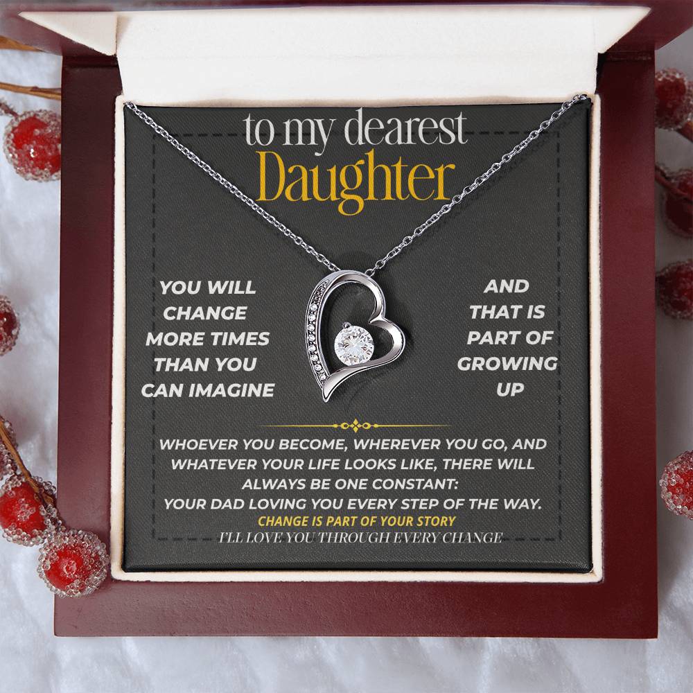 S222 - I’ll Love You Through Every Change – Forever Love Necklace From Dad