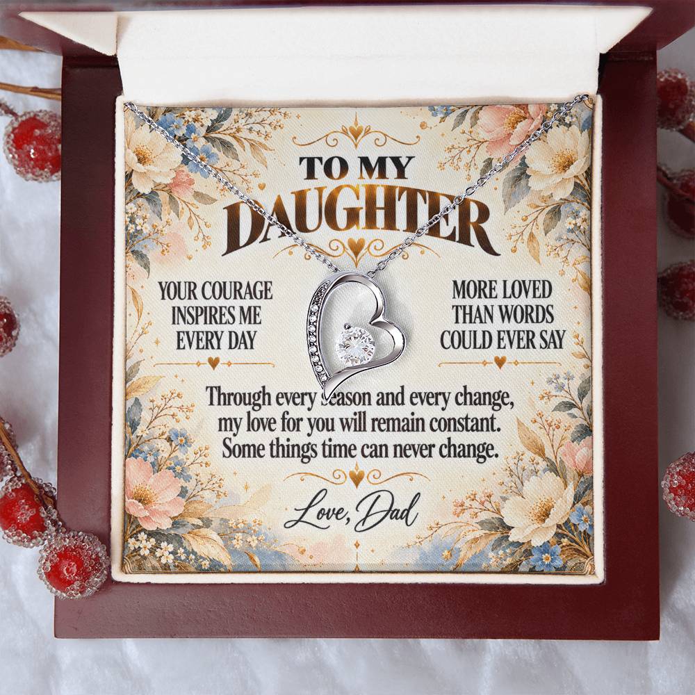 C323 - Your Courage Your Kindness And Your Heart Will Always Make Me Proud To Be Your Dad - Forever Love Necklace