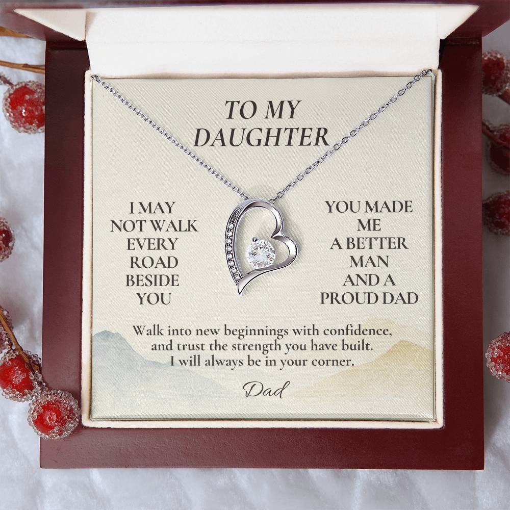 C124 - I May Not Walk Every Road Beside You But My Love Will Travel Every Mile With You - Forever Love Necklace