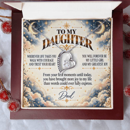 C452 - Wherever Life Takes You May You Always Feel Dad’s Love Guiding Your Heart - Forever Love Necklace