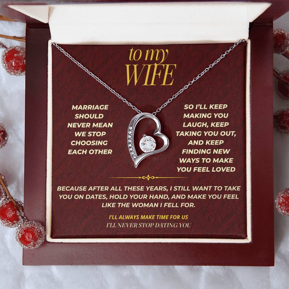 S117 - I’ll Never Stop Dating You – Forever Love Necklace From Husband