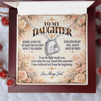 C400 - Wherever The Years Take Us You Will Always Be My Daughter My Pride And A Piece Of My Heart - Forever Love Necklace