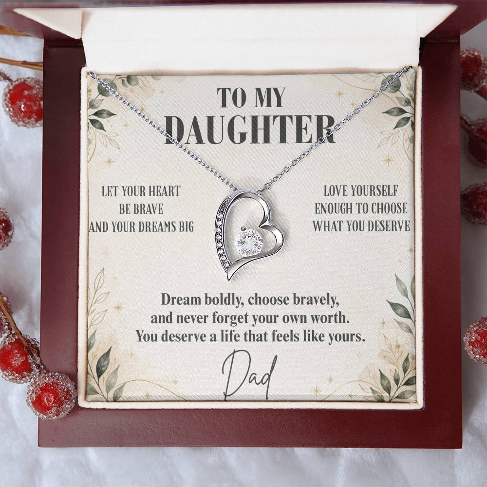 C31 - Let Your Heart Be Brave Your Dreams Be Big And Your Love For Yourself Be Strong - Forever Love Necklace