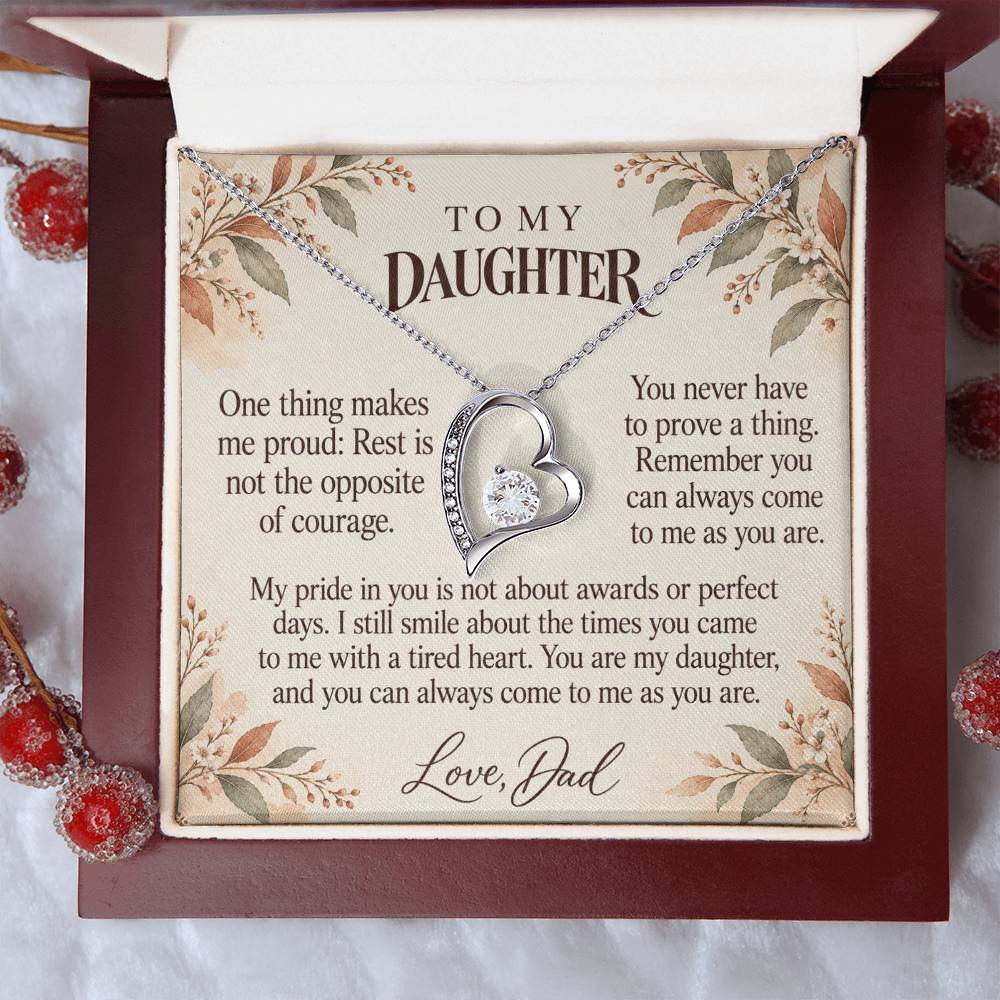 C623 - When The Day Feels Heavy And A Father Proud Of Who You Are - Forever Love Necklace