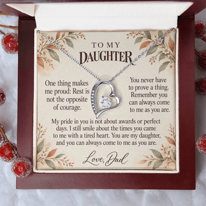 C623 - When The Day Feels Heavy And A Father Proud Of Who You Are - Forever Love Necklace