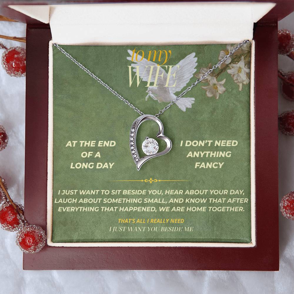 S138 - You’re The Person I Want Beside Me At The End Of The Day – Forever Love Necklace From Husband