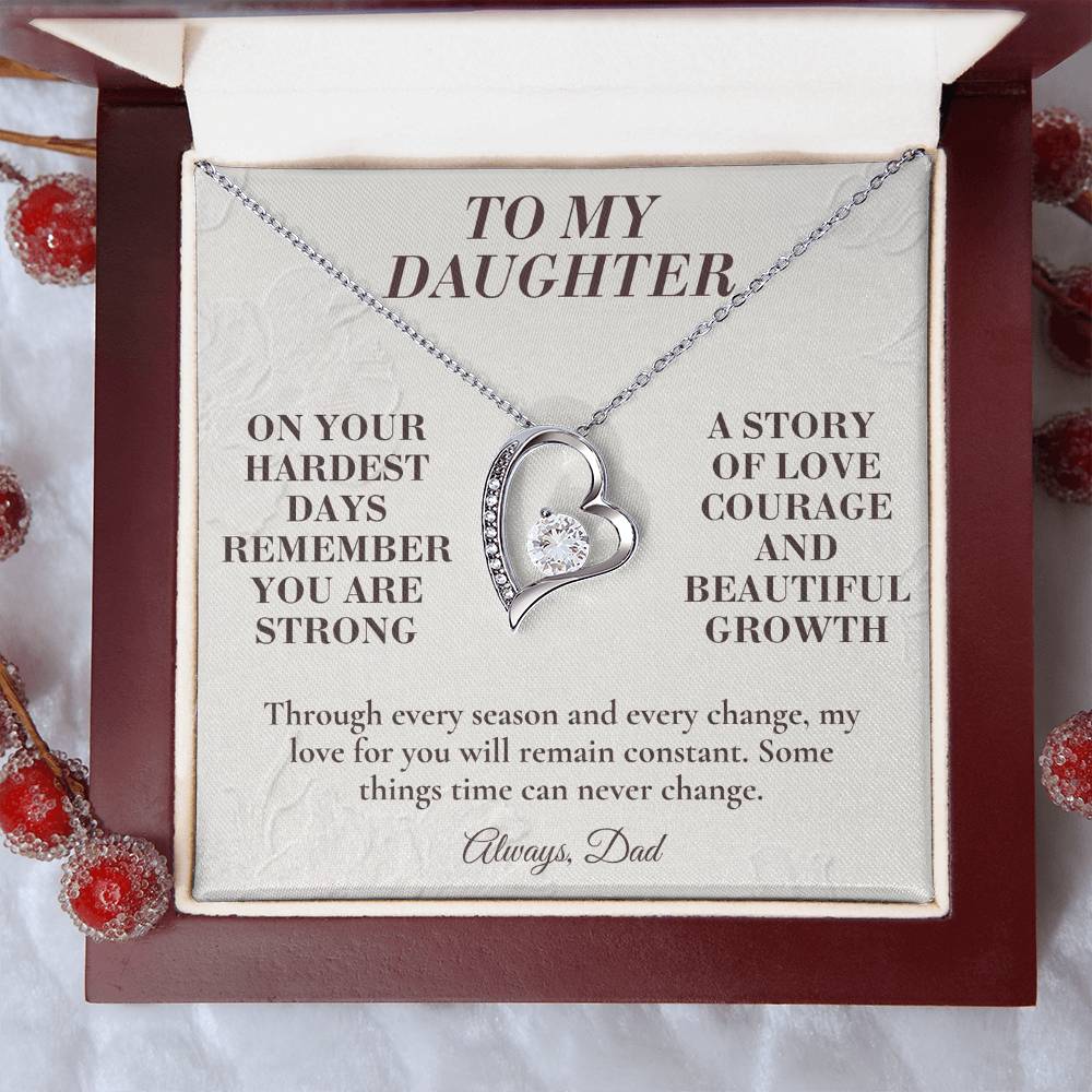 C138 - The Strong Woman You Are Becoming Will Always Remind Me Of The Little Girl I Adore - Forever Love Necklace