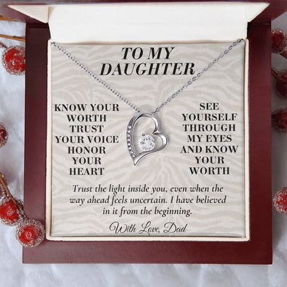C185 - Never Measure Your Worth By The World Because To Your Dad You Have Always Been Priceless - Forever Love Necklace