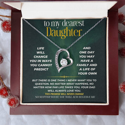 S250 - No Matter What, You Will Always Have Me – Forever Love Necklace From Dad