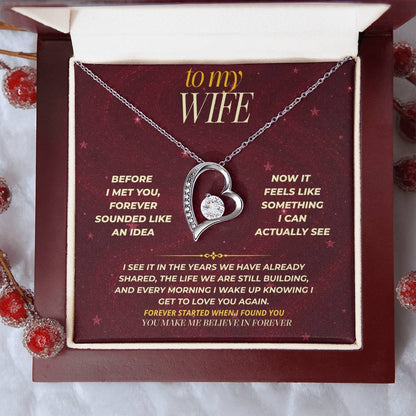 S177 - You Make Me Believe In Forever – Forever Love Necklace From Husband