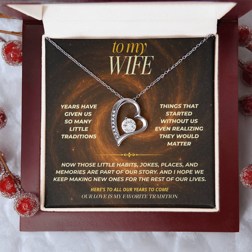 S143 - Our Love Is My Favorite Tradition – Forever Love Necklace From Husband
