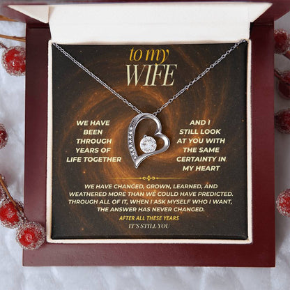 S150 - After All This Time, It’s Still You – Forever Love Necklace From Husband