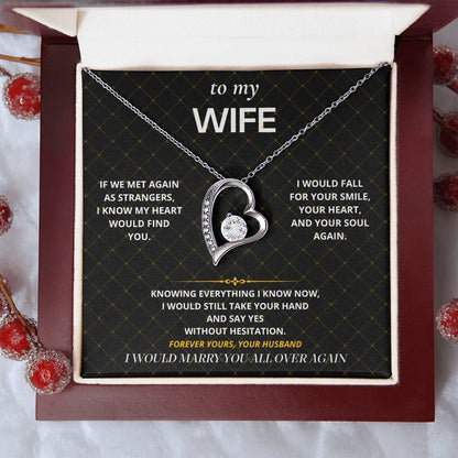 S29 - I Would Marry You Again – Forever Love Necklace From Husband