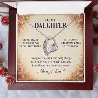 C11 - Life May Change Around You But My Love For You Will Always Remain Constant - Forever Love Necklace