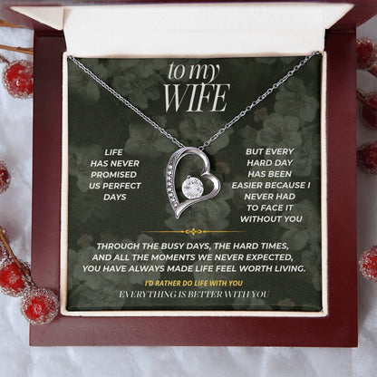 S79 - You Make Life Worth It – Forever Love Necklace From Husband