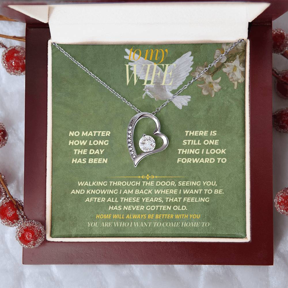 S134 - You Are The Person I Want To Come Home To – Forever Love Necklace From Husband