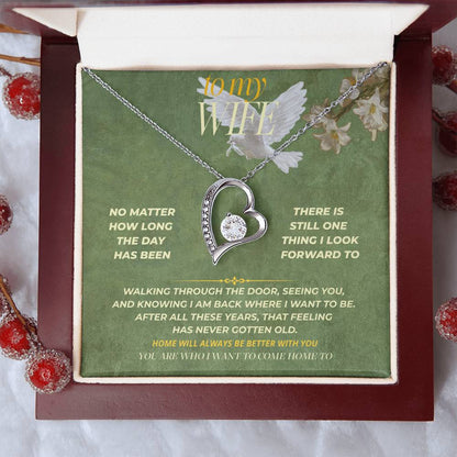 S134 - You Are The Person I Want To Come Home To – Forever Love Necklace From Husband