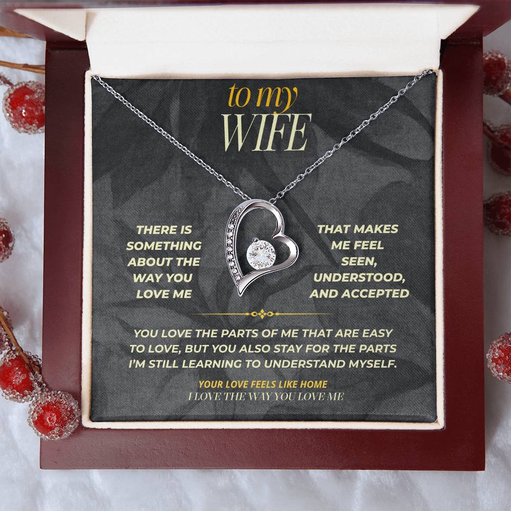 S153 - I Love The Way You Love Me – Forever Love Necklace From Husband