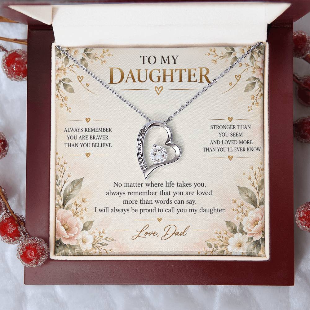 C1 - Always Remember You Are Braver Stronger And Loved More Than You’ll Ever Know - Forever Love Necklace