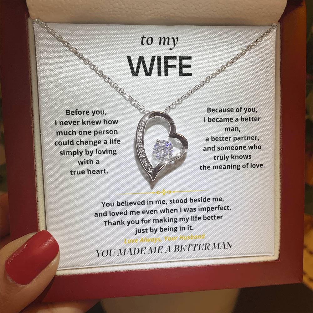 S9 - To The Woman Who Made Me Better – Forever Love Necklace From Husband