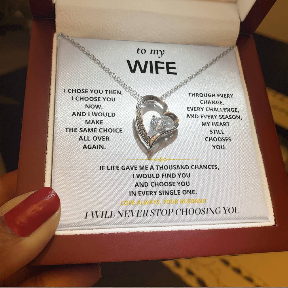S13 - Never Stop Choosing You – Forever Love Necklace From Husband