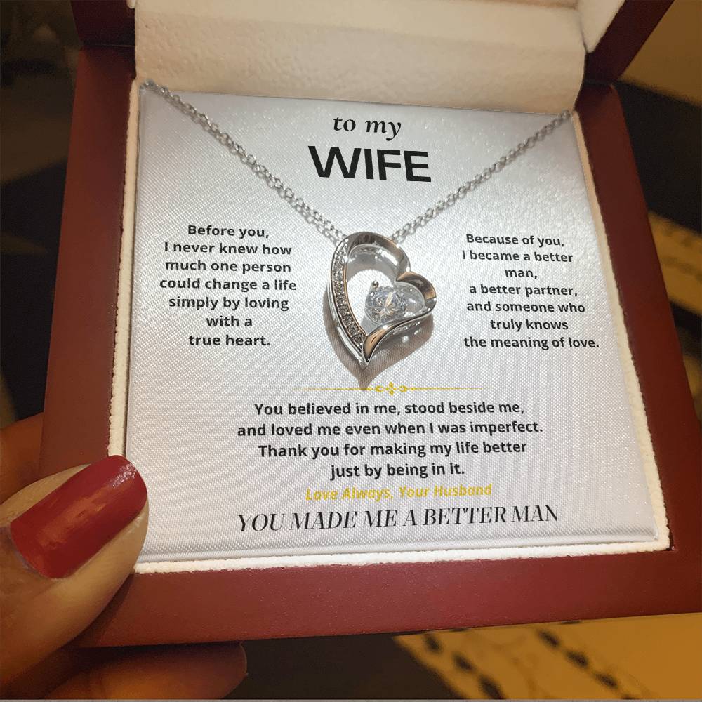 S9 - To The Woman Who Made Me Better – Forever Love Necklace From Husband
