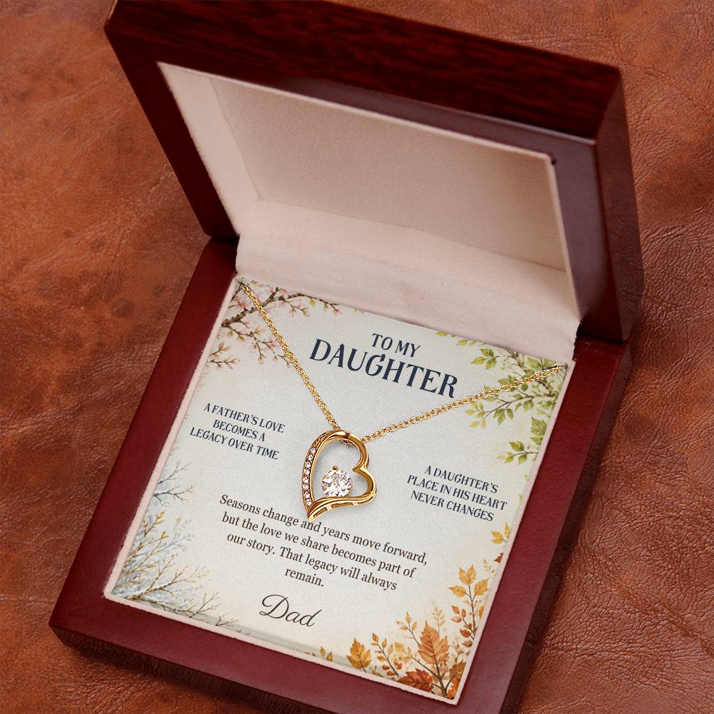 C44 - The Love Between A Father And Daughter Becomes A Legacy That Lives Beyond Every Season - Forever Love Necklace