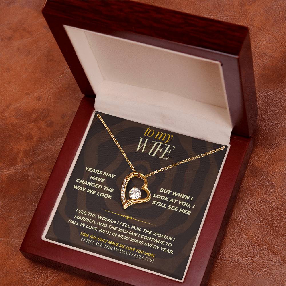 S162 - I Still See The Girl I Fell In Love With – Forever Love Necklace From Husband