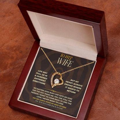 S169 - You Are The Love I Will Always Come Back To – Forever Love Necklace From Husband