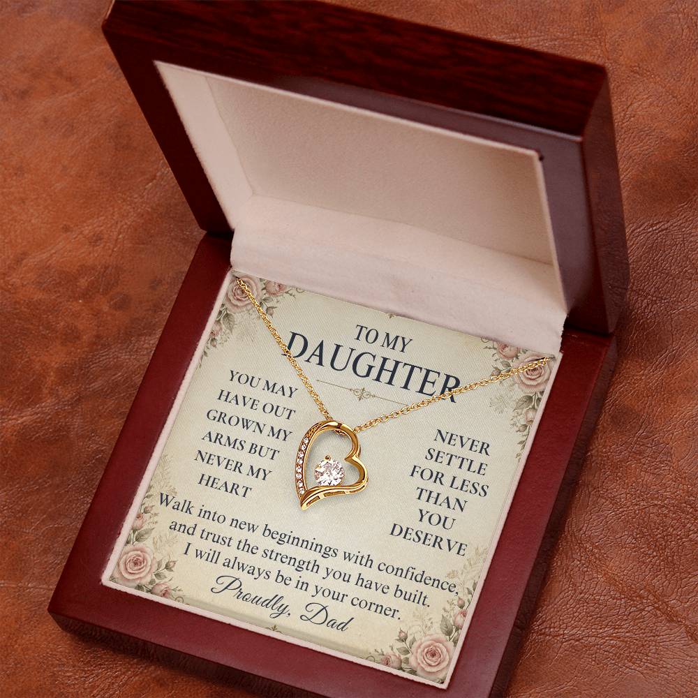 C254 - You Will Forever Be My Little Girl And One Of The Greatest Blessings Of My Life - Forever Love Necklace