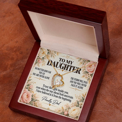 C230 - Whenever You Look Back Know There Has Always Been A Dad Proudly Standing Behind You - Forever Love Necklace