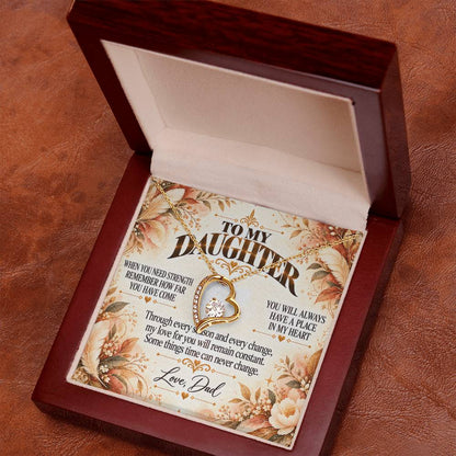 C483 - The World Is Brighter Because You Are In It And My Life Is Better Because You Are My Daughter - Forever Love Necklace