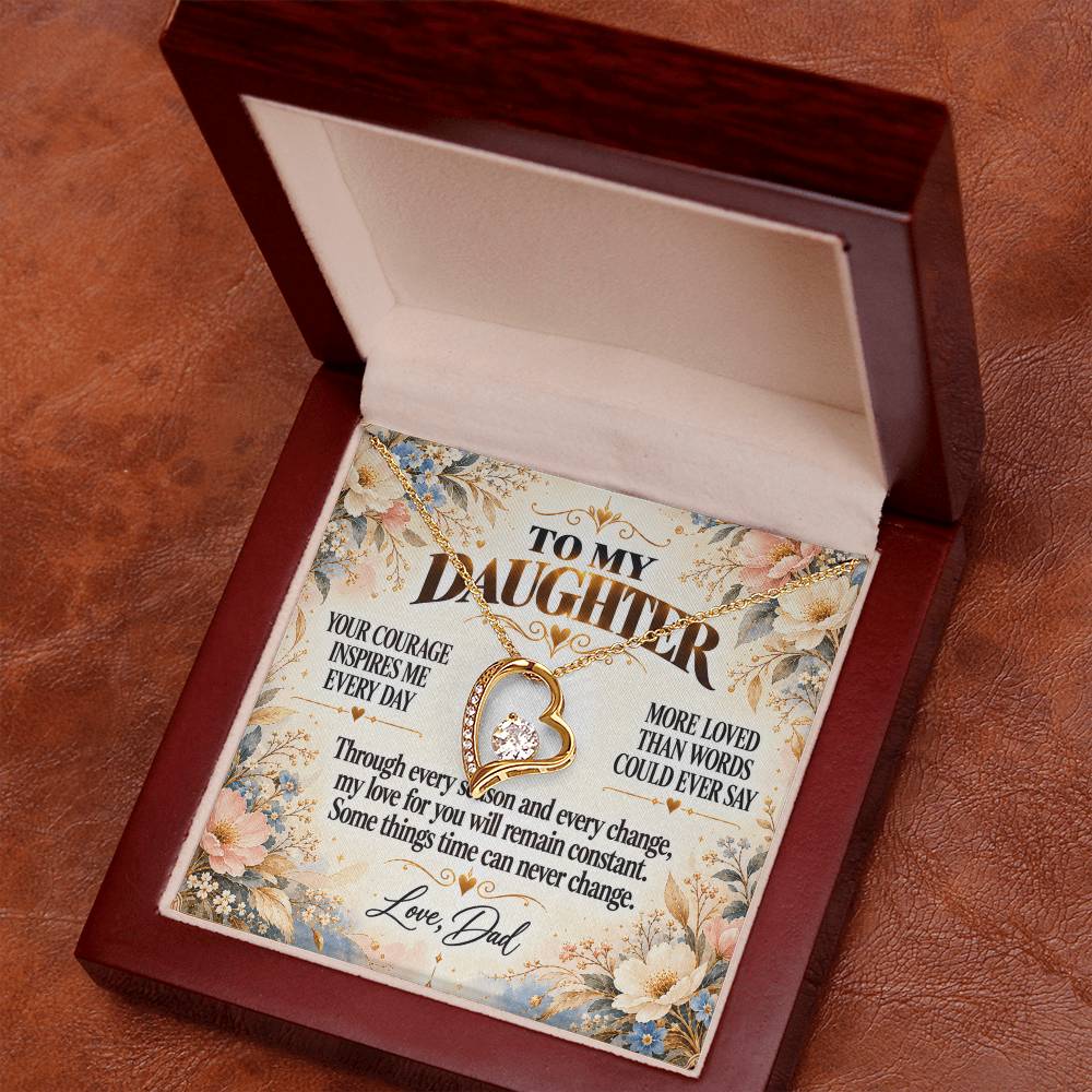 C323 - Your Courage Your Kindness And Your Heart Will Always Make Me Proud To Be Your Dad - Forever Love Necklace