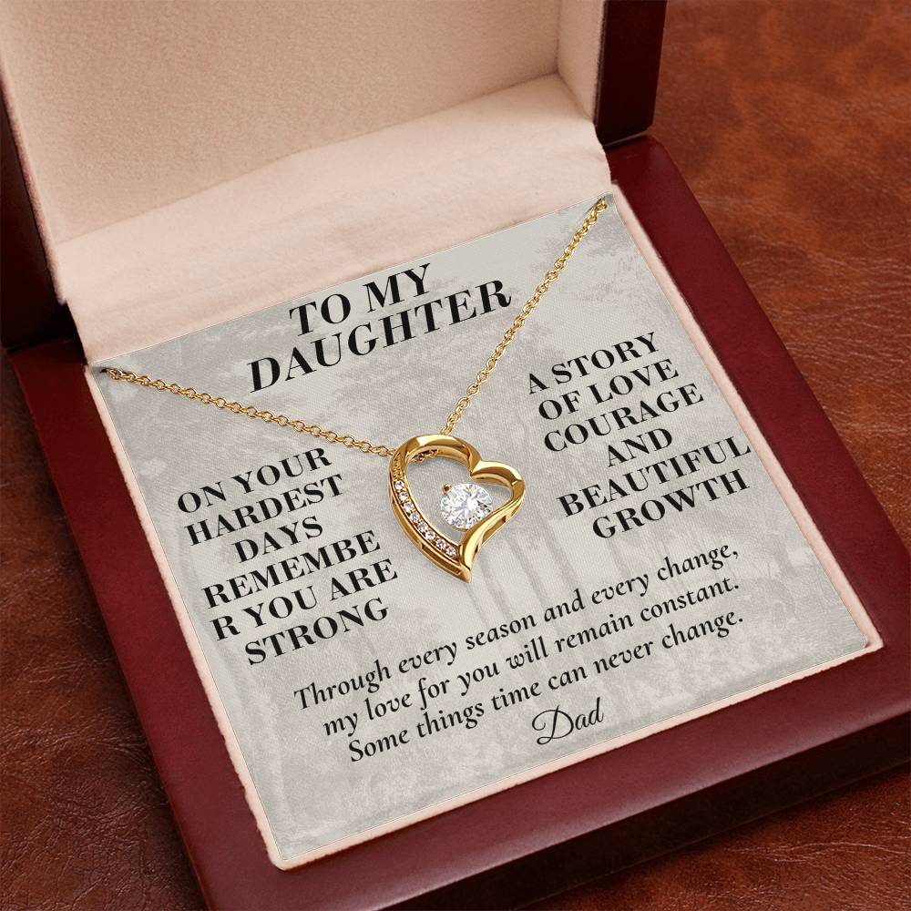 C188 - The Strong Woman You Are Becoming Will Always Remind Me Of The Little Girl I Adore - Forever Love Necklace
