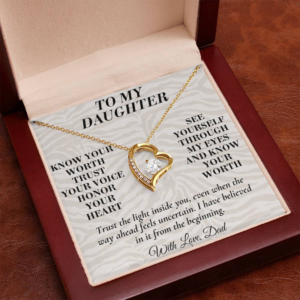 C185 - Never Measure Your Worth By The World Because To Your Dad You Have Always Been Priceless - Forever Love Necklace