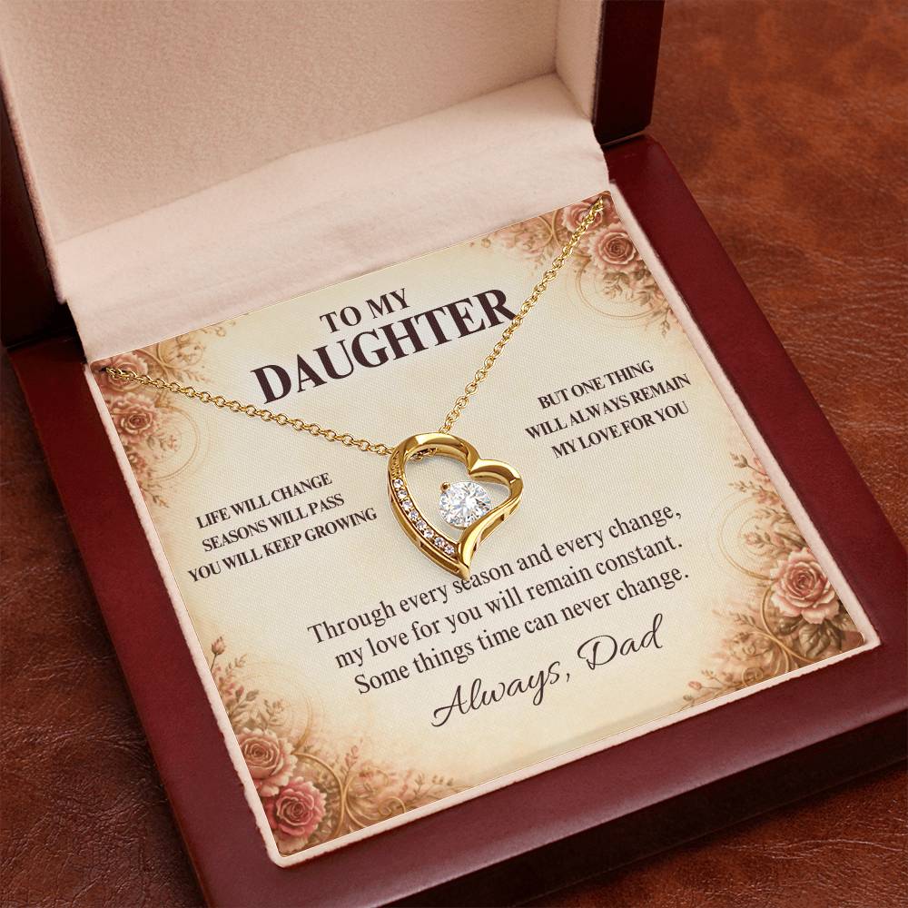 C11 - Life May Change Around You But My Love For You Will Always Remain Constant - Forever Love Necklace