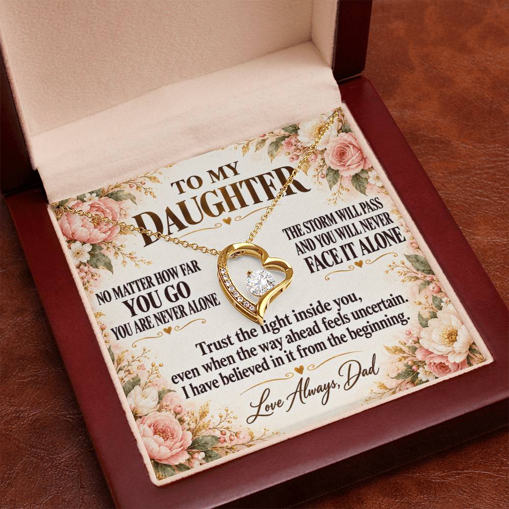 C280 - Whenever You Look Back Know There Has Always Been A Dad Proudly Standing Behind You - Forever Love Necklace