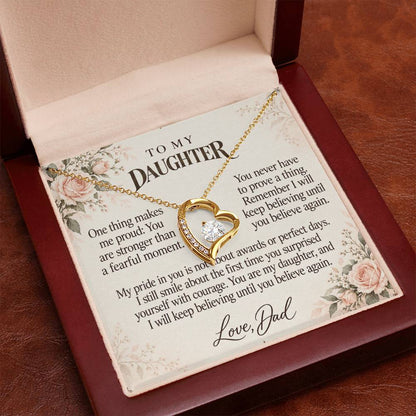 C603 - The Brave Heart You Carry And A Father Proud Of Who You Are - Forever Love Necklace